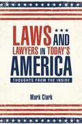 Cover: Laws and Lawyers in Today'S America - WestBow Press