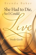 Cover: She Had to Die, so I Could Live - WestBow Press