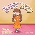 Cover: Busy Izzy - Xlibris Us