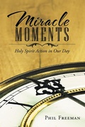 Cover: Miracle Moments - WestBow Press