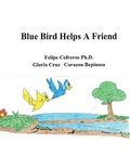 Cover: Blue Bird Helps a Friend - Xlibris Us