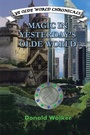 Cover: Magic in Yesterday'S Olde World - Xlibris Us