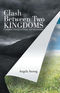 Enlarge image Cover: Clash Between Two Kingdoms - WestBow Press