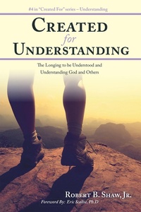 Enlarge image Cover: Created for Understanding - WestBow Press