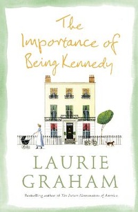 Enlarge image Cover: The Importance of Being Kennedy - Fourth Estate Ltd