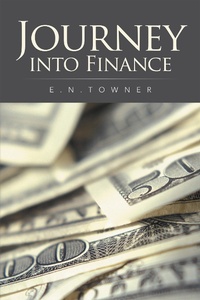 Abbildung von: Journey into Finance - Xlibris Us