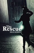 Cover: The Rescue - WestBow Press