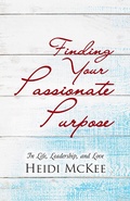 Cover: Finding Your Passionate Purpose - WestBow Press