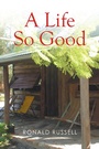 Cover: A Life so Good - Xlibris AU