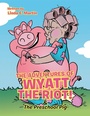 Cover: The Adventures of Wyatt the Riot! & the Preschool Pig - WestBow Press