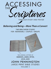 Enlarge image Cover: Accessing the Scriptures - WestBow Press