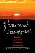 Cover: Heavensent Encouragement - Xlibris Us