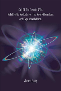Abbildung von: Call of the Cosmic Wild. Relativistic Rockets for the New Millennium. - Xlibris Us