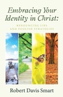 Cover: Embracing Your Identity in Christ: - WestBow Press