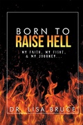 Cover: Born to Raise Hell - Xlibris Us