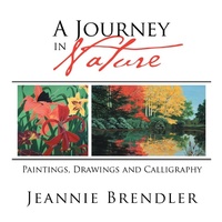 Abbildung von: A Journey in Nature - Xlibris Us