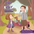 Cover: Kay and Ray Help a Neighbor - WestBow Press