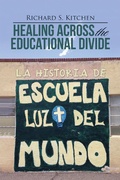 Cover: Healing Across the Educational Divide - WestBow Press
