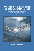 Cover: Tapping into the Power of Biblical Meditation (Vol. 2) - Xlibris Us