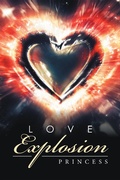 Cover: Love Explosion - Xlibris Us