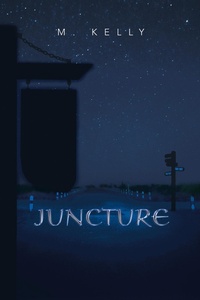 Enlarge image Cover: Juncture - Xlibris AU