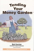 Cover: Tending Your Money Garden - Partners Publishing Group