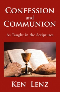 Abbildung von: Confession and Communion - Xlibris Us
