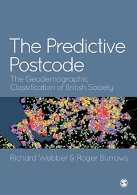 Enlarge image Cover: The Predictive Postcode - SAGE Publications Ltd