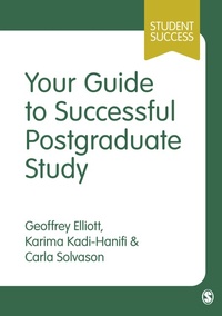 Enlarge image Cover: Your Guide to Successful Postgraduate Study - SAGE Publications Ltd