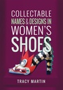 Cover: Collectable Names and Designs in Women's Shoes - Pen & Sword History