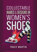 Cover: Collectable Names and Designs in Women's Shoes - Pen & Sword History