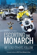 Bild: Escorting the Monarch - Pen & Sword History