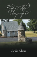 Cover: The Perfect Kind of Imperfect - iUniverse