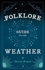 Cover: Folklore Guide to the Weather - Read Books Ltd.