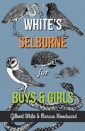 Cover: White's Selborne for Boys and Girls - Read Books Ltd.