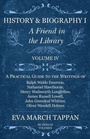 Cover: History and Biography I - A Friend in the Library - Read Books Ltd.