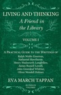 Cover: Living and Thinking - A Friend in the Library - Read Books Ltd.
