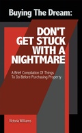 Cover: Buying the Dream: Don'T Get Stuck with a Nightmare - AUTHORHOUSE