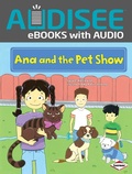 Cover: Ana and the Pet Show - Lerner Publishing Group