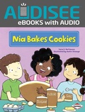 Cover: Nia Bakes Cookies - Lerner Publishing Group