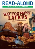 Cover: Way Too Many Latkes - Lerner Publishing Group