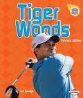 Cover: Tiger Woods, 3rd Edition - Lerner Publishing Group