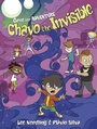 Cover: Chavo the Invisible - Lerner Publishing Group