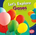 Cover: Let's Explore Gases - Lerner Publishing Group