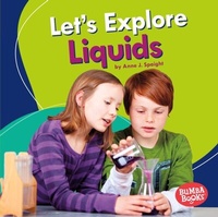 Enlarge image Cover: Let's Explore Liquids - Lerner Publishing Group
