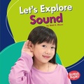 Cover: Let's Explore Sound - Lerner Publishing Group
