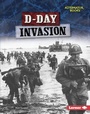 Cover: D-Day Invasion - Lerner Publishing Group