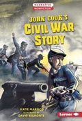 Cover: John Cook's Civil War Story - Lerner Publishing Group