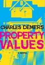 Cover: Property Values - Arsenal Pulp Press