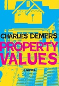 Cover: Property Values - Arsenal Pulp Press